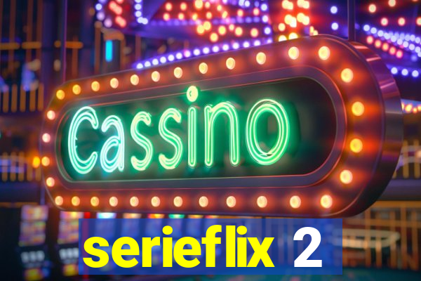 serieflix 2